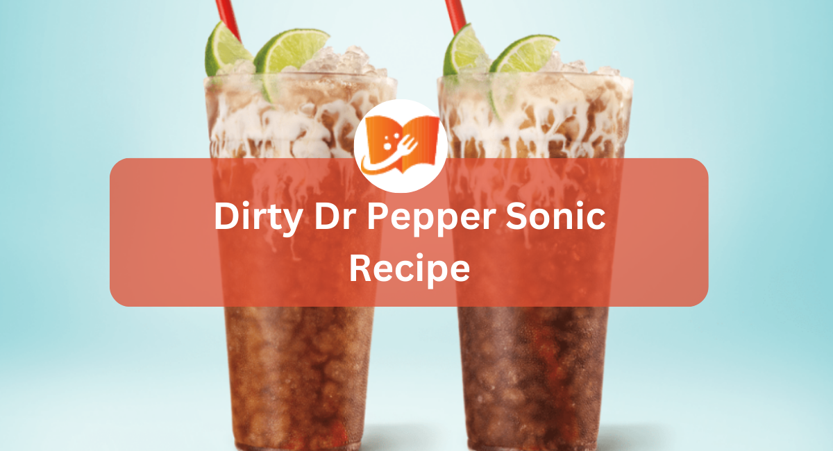 Dirty Dr Pepper Sonic Recipe