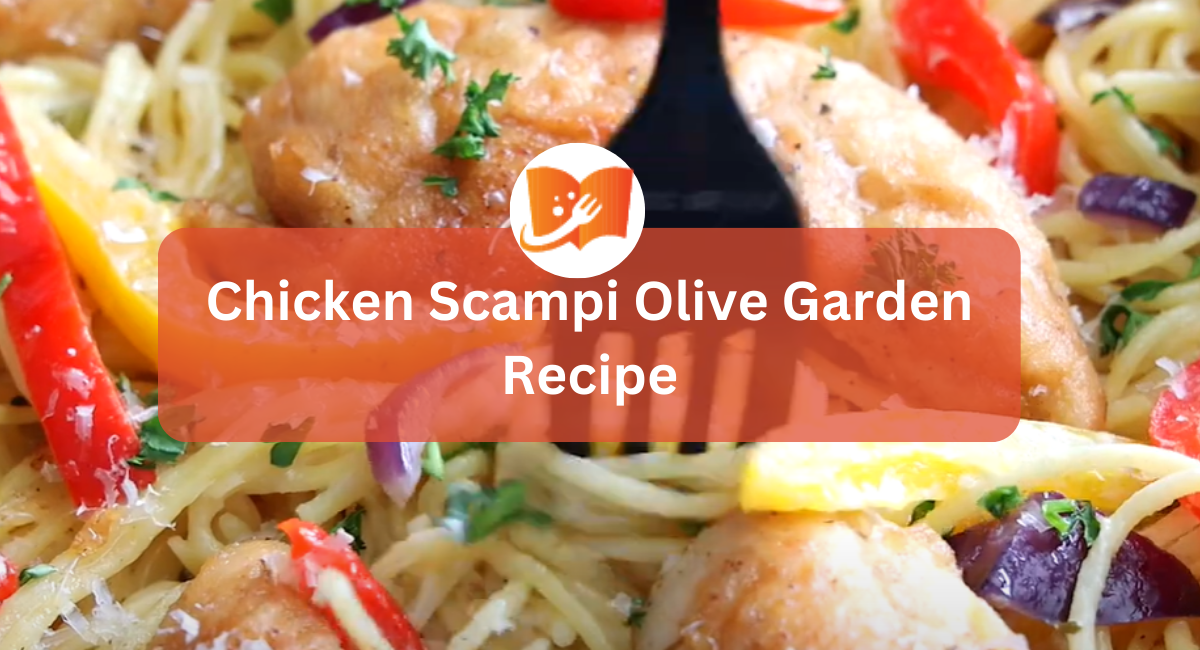 Chicken Scampi Olive Garden Recipe