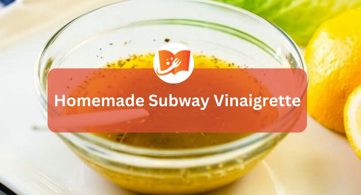 Homemade Subway Vinaigrette