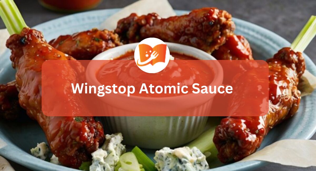 Wingstop Atomic Sauce